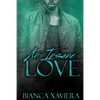 An Insane Love - Paperback