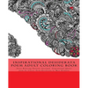 Inspirational Desiderata Poem Adult Coloring Book: Stress Relieving Patterns Surround Inspirational Quotes from the Classic Poem Desiderata by Max Ehr - Paperback
