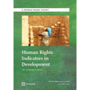Human Rights Indicators in Development: An Introduction - Paperback