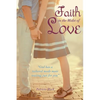 Faith in the Midst of Love - Paperback