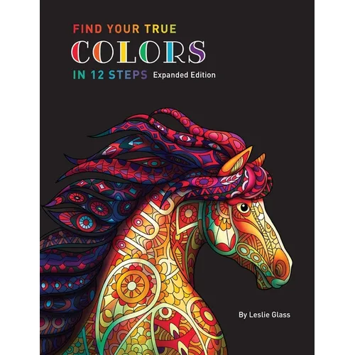 Find Your True Colors In 12 Steps - Paperback