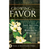 Growing in Favor - Hardcover