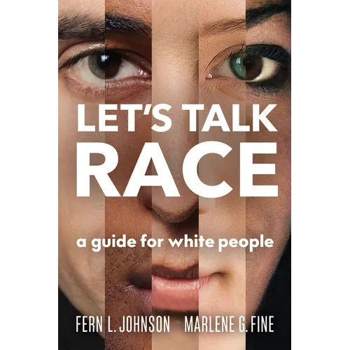 Let's Talk Race: A Guide for White People - Paperback