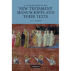 An Introduction to the New Testament Manuscripts and Their Texts - Paperback