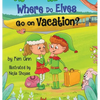 Where Do Elves Go on Vacation? - Hardcover