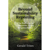 Beyond Sustainability Reporting: The Pathway to Corporate Social Responsibility - Paperback