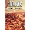 Small Wars: Their Principles and Practice (Third Edition) - Paperback