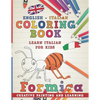 Coloring Book: English - Italian I Learn Italian for Kids I Creative Painting and Learning. - Paperback