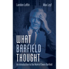 What Barfield Thought: An Introduction to the Work of Owen Barfield - Paperback