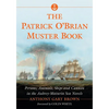 The Patrick O'Brian Muster Book: Persons, Animals, Ships and Cannon in the Aubrey-Maturin Sea Novels - Paperback