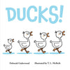 Ducks! - Hardcover