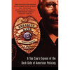 Breaking Rank: A Top Cop's Exposé of the Dark Side of American Policing - Paperback