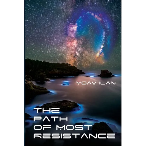 The Path of Most Resistance: And Other Stories - Paperback