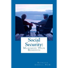 Social Security: Maximize Your Benefits - Paperback