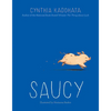 Saucy - Hardcover