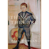 Things As They Are - Hardcover