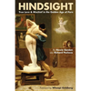 Hindsight: True Love & Mischief in the Golden Age of Porn - Paperback