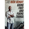 Going Fast and Fixing Things: True Stories from the World's Most Popular DIY Repair Expert and Car Aficionado - Hardcover