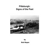 Pittsburgh: Signs of the Past - Paperback