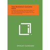 The Buddha's Golden Path: A Manual of Practical Buddhism Based on the Teachings and Practices of the Zen Sect, But Interpreted and Adapted to Me - Paperback