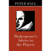 Shakespeare's Advice to the Players - Paperback
