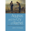 Aquinas and the Cry of Rachel: Thomistic Reflections on the Problem of Evil - Paperback