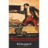 Kidnapped - Hardcover