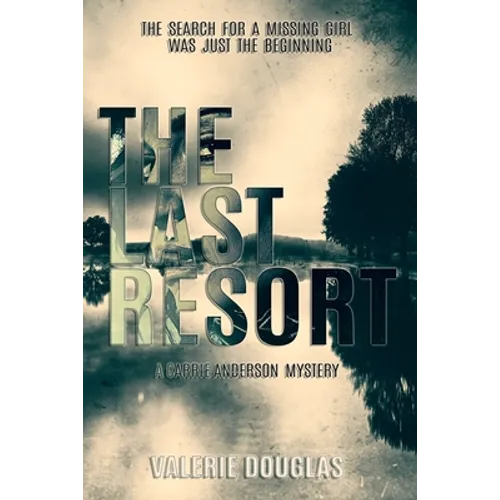 The Last Resort: A Carrie Anderson Mystery - Paperback