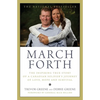 March Forth: The Inspiring True Story of a Canadian Soldier's Jou - Paperback
