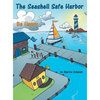 The Seashell Safe Harbor: Be Happy - Hardcover