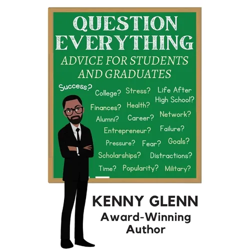 Question Everything: Advice for Students and Graduates - Paperback