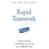 Rapid Teamwork - Hardcover