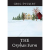 THE Orphan Farm - Hardcover