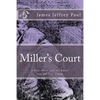 Miller's Court: A Play About Jack the Ripper and His Last Victim - Paperback