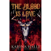 The Blood is Love - Paperback