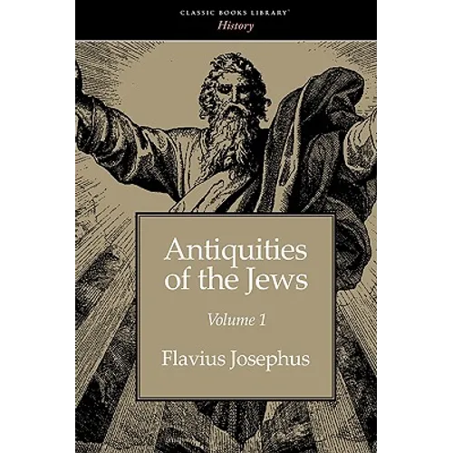 Antiquities of the Jews volume 1 - Paperback