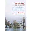 Smartups: Lessons from Rob Ryan's Entrepreneur America Boot Camp for Start-Ups - Paperback