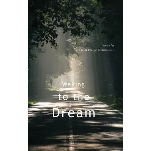 Waking to the Dream - Paperback