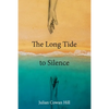 The Long Tide To Silence - Paperback