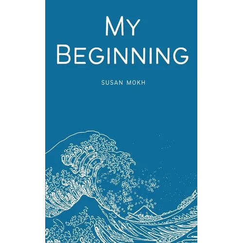 My Beginning - Paperback