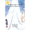 A Boy and a Bear: The Children's Relaxation Book - Paperback