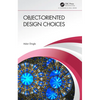 Object-Oriented Design Choices - Paperback