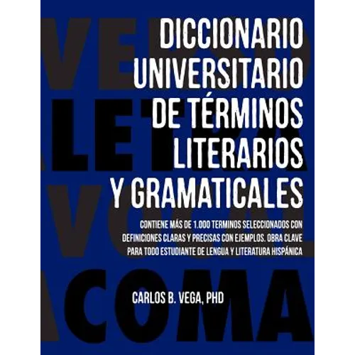 Diccionario Universitario de Terminos Literarios Y Gramaticales - Paperback