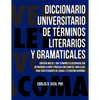 Diccionario Universitario de Terminos Literarios Y Gramaticales - Paperback
