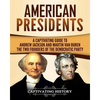 American Presidents: A Captivating Guide to Andrew Jackson and Martin Van Buren - The Two Founders of the Democratic Party - Paperback