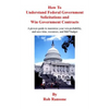 How To Understand Federal Government Solicitations and Win Government Contracts - Paperback