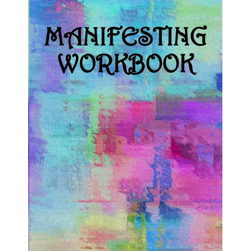 Manifesting Workbook - Paperback