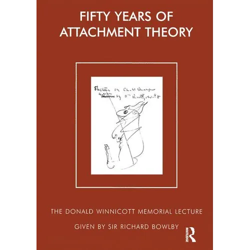 Fifty Years of Attachment Theory - Paperback