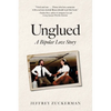 Unglued: A Bipolar Love Story - Paperback