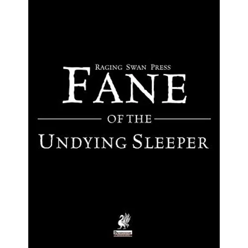 Raging Swan's Fane of the Undying Sleeper - Paperback